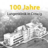 100 Jahre Lungenklinik in Coswig